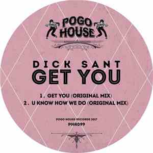 Dick Sant - Get You download flac