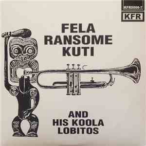 Fela Ransome Kuti & His Koola Lobitos - Se E Tun De / Waka Waka download flac
