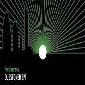 Funckarma - Dubstoned EP 1X download flac