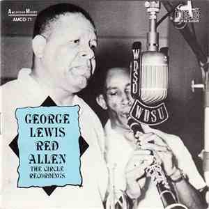George Lewis , Red Allen - The Circle Recordings download flac