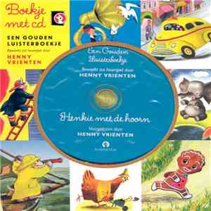 Henny Vrienten - Henkie Met De Hoorn download flac
