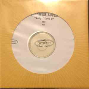 Jennifer Lopez - Baby I Love U! FLAC album