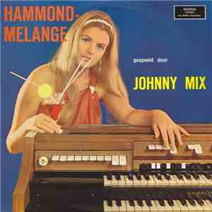 Johnny Mix  - Hammond Melange download flac
