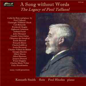 Kenneth Smith , Paul Rhodes  - A Song Without Words - The Legacy of Paul Taffnel download flac