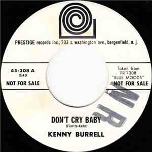 Kenny Burrell - Don't Cry Baby / Drum Boogie download flac