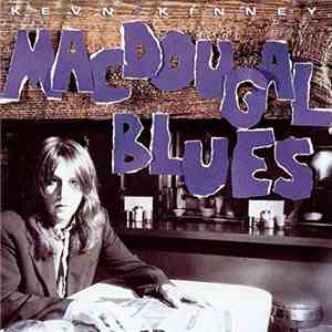 Kevn Kinney - MacDougal Blues download flac
