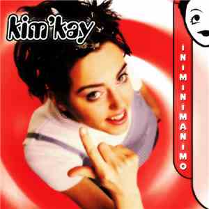 Kim'Kay - Iniminimanimo download flac