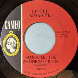 Little Cheryl - Mama, Let The Phone Bell Ring download flac