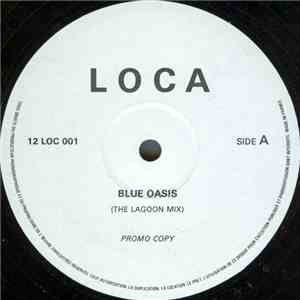 Loca - Blue Oasis download flac