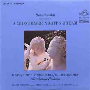 Mendelssohn / Erich Leinsdorf, Boston Symphony Orchestra - Incidental Music To A Midsummer Night's Dream download flac
