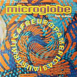Mijk Van Dijk Presents Microglobe - Afreuropamericasiaustralica - The Album download flac