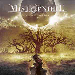 Mist Of Nihil - A Faint Aurora download flac