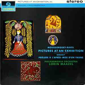 Moussorgsky - Ravel / Debussy, Philharmonia Orchestra, Lorin Maazel - Pictures At An Exhibition / Prélude À L'Après-Midi D'Un Faune download flac