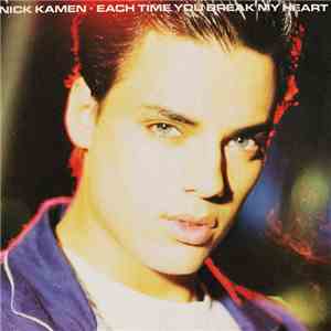 Nick Kamen - Each Time You Break My Heart download flac