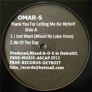 Omar-S - Thank You For Letting Me Be Myself Part 1 download flac