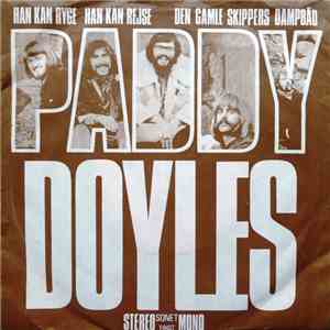 Paddy Doyles - Han Kan Ryge Han Kan Rejse download flac