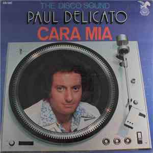 Paul Delicato - Cara Mia download flac