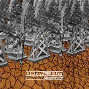 Pearl Jam - 7.6.06 Las Vegas download flac