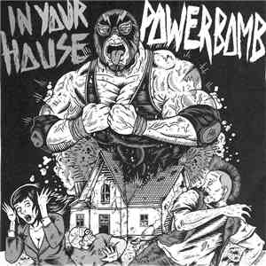 POWERBOMB - In Your House download flac