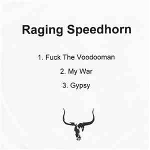 Raging Speedhorn - Fuck The Voodooman download flac