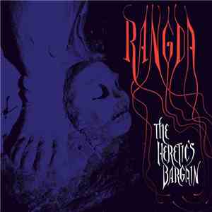 Rangda - The Heretic's Bargain download flac