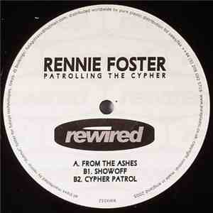 Rennie Foster - Patrolling The Cypher download flac