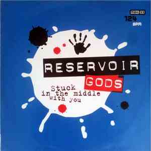 Reservoir Gods - Stuck In The Middle With You download flac