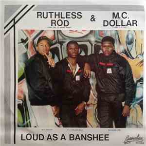 Ruthless Rod & M.C. Dollar - Loud As A Banshee download flac