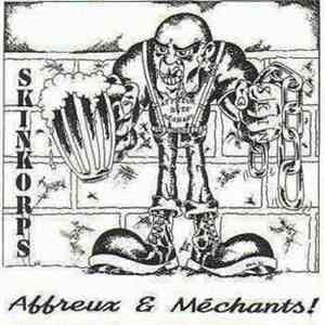 Skinkorps - Affreux & Mechants! download flac