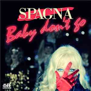 Spagna - Baby Don't Go download flac