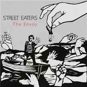 Street Eaters - The Envoy download flac