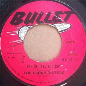 The Ebony Sisters / The Rhythm Rulers - Let Me Tell You Boy / Mannix download flac
