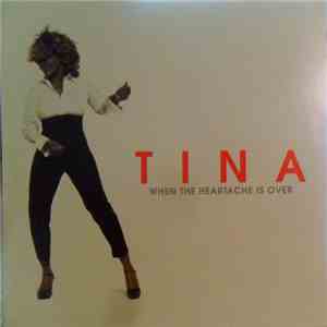 Tina Turner - When The Heartache Is Over download flac