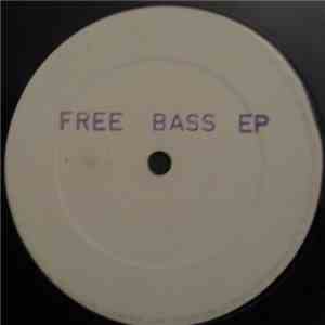 Unknown Artist - FREE BASS EP - 4 TRACK TECKNO STYLE TRIPE 33 RPM FLAC album