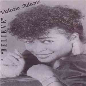 Valarie Adams - Believe download flac