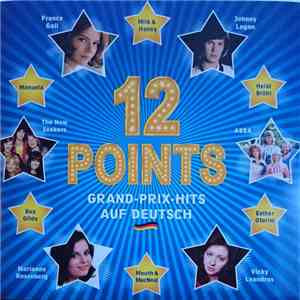 Various - 12 Points: Grand-Prix-Hits Auf Deutsch download flac