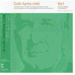 Various - Café Après-Midi ~ Vert download flac