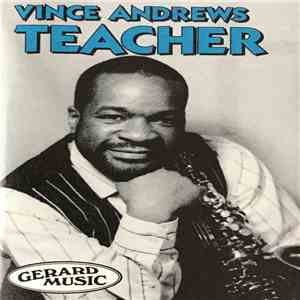 Vince Andrews  - Teacher download flac
