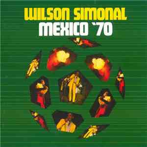 Wilson Simonal - Mexico '70 download flac