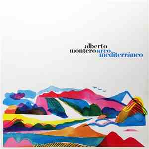 Alberto Montero - Arco Mediterráneo download flac