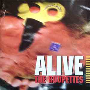 Alive The Roupettes - Beautiful Father download flac