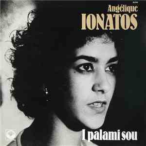 Angélique Ionatos - I Palami Sou download flac