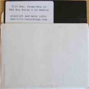 Bad Boy Kaiza & DJ Hektik - Tilt Rec. Promo-Mix 01 download flac