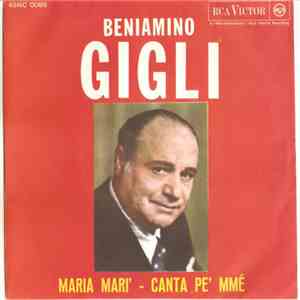 Beniamino Gigli - Maria Mari' / Canta Pe' Mme' download flac