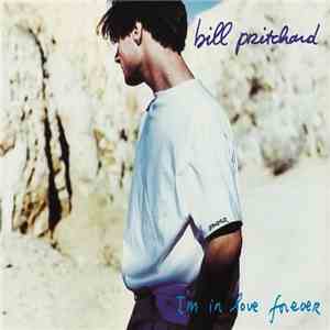 Bill Pritchard - I'm In Love Forever download flac