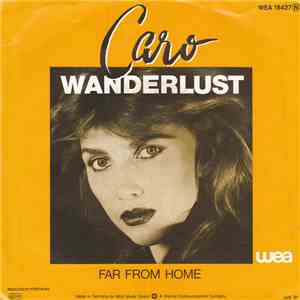 Caro  - Wanderlust / Far From Home download flac