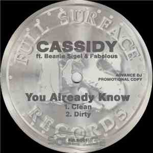 Cassidy Ft. Beanie Sigel & Fabolous - You Already Know download flac