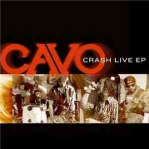 Cavo  - Crash (live) Ep download flac
