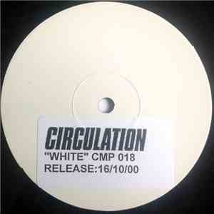 Circulation - White download flac