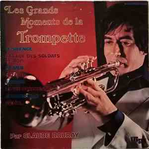 Claude Dauray - Les Grands Moments De La Trompette download flac